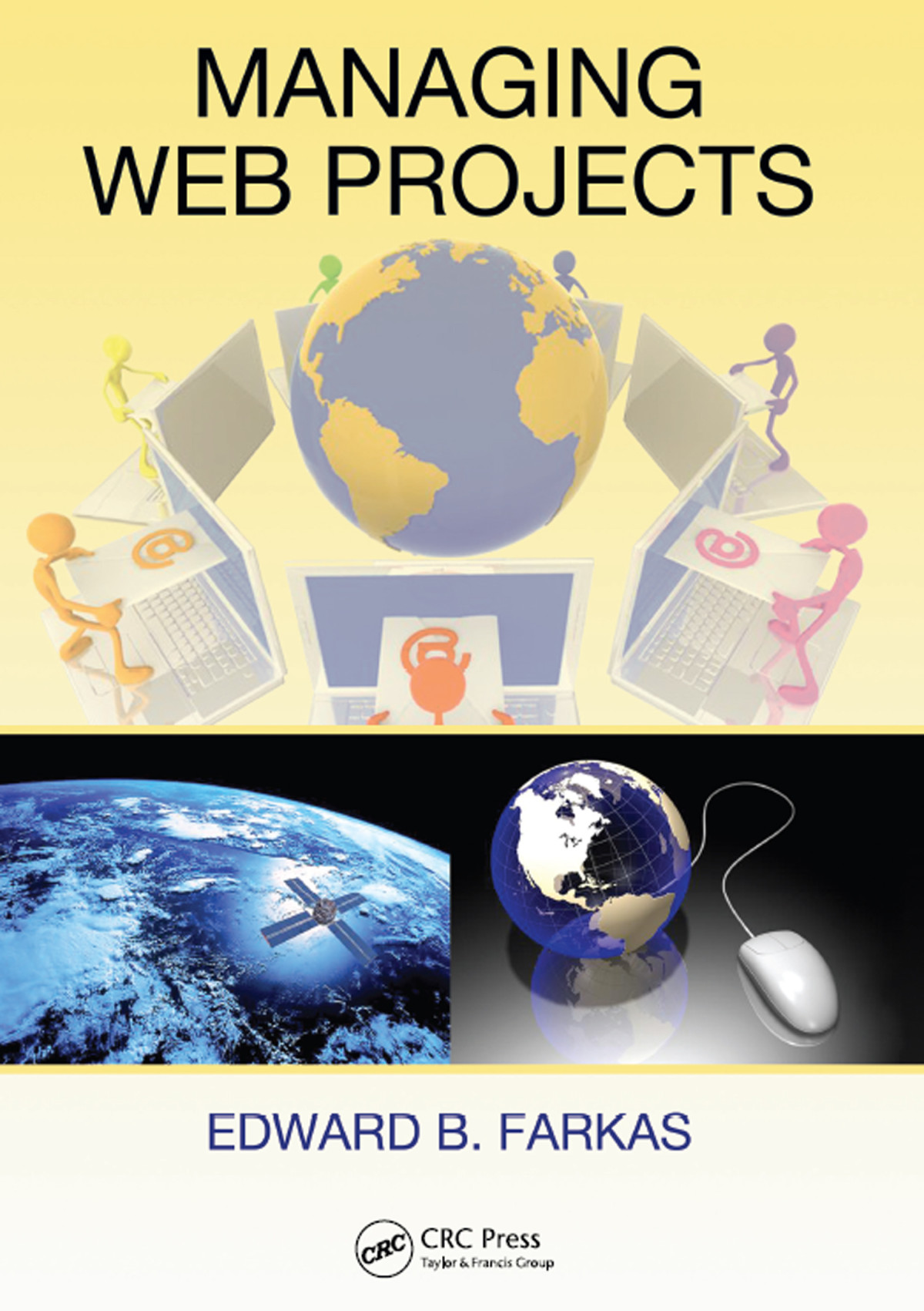 Managing Web Projects Edward B Farkas