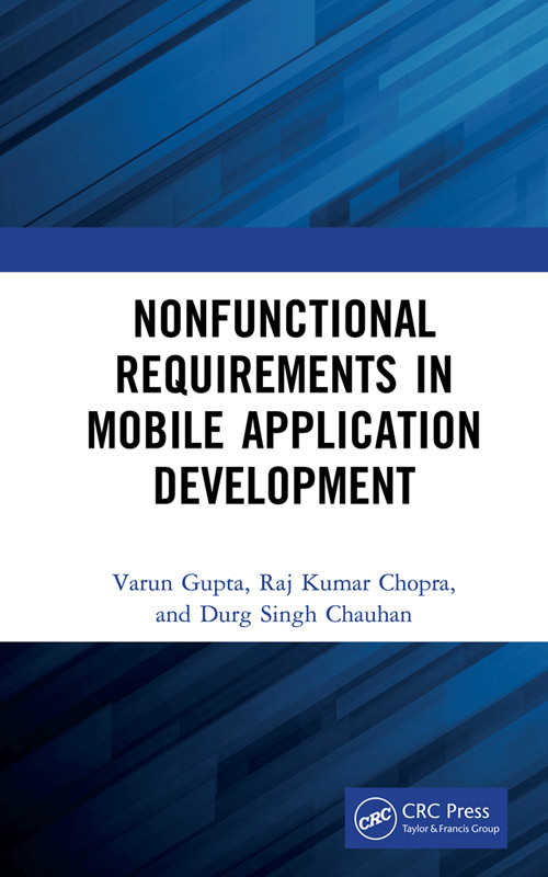 Nonfunctional Requirements In Mobile Application Development Varun Gupta Raj Kumar Chopra Durg Singh Chauhan