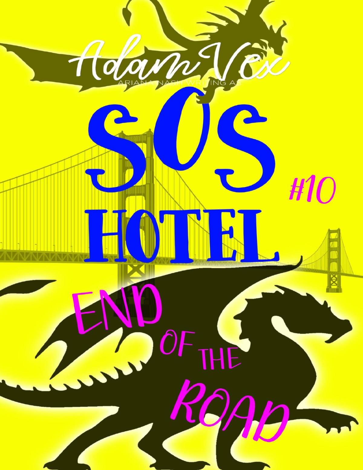 Sos Hotel End Of The Road Adam Vex Ariana Nash