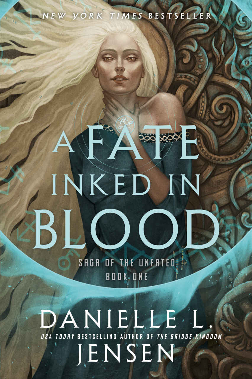 A Fate Inked In Blood Saga Of The Unfated Danielle L Jensen