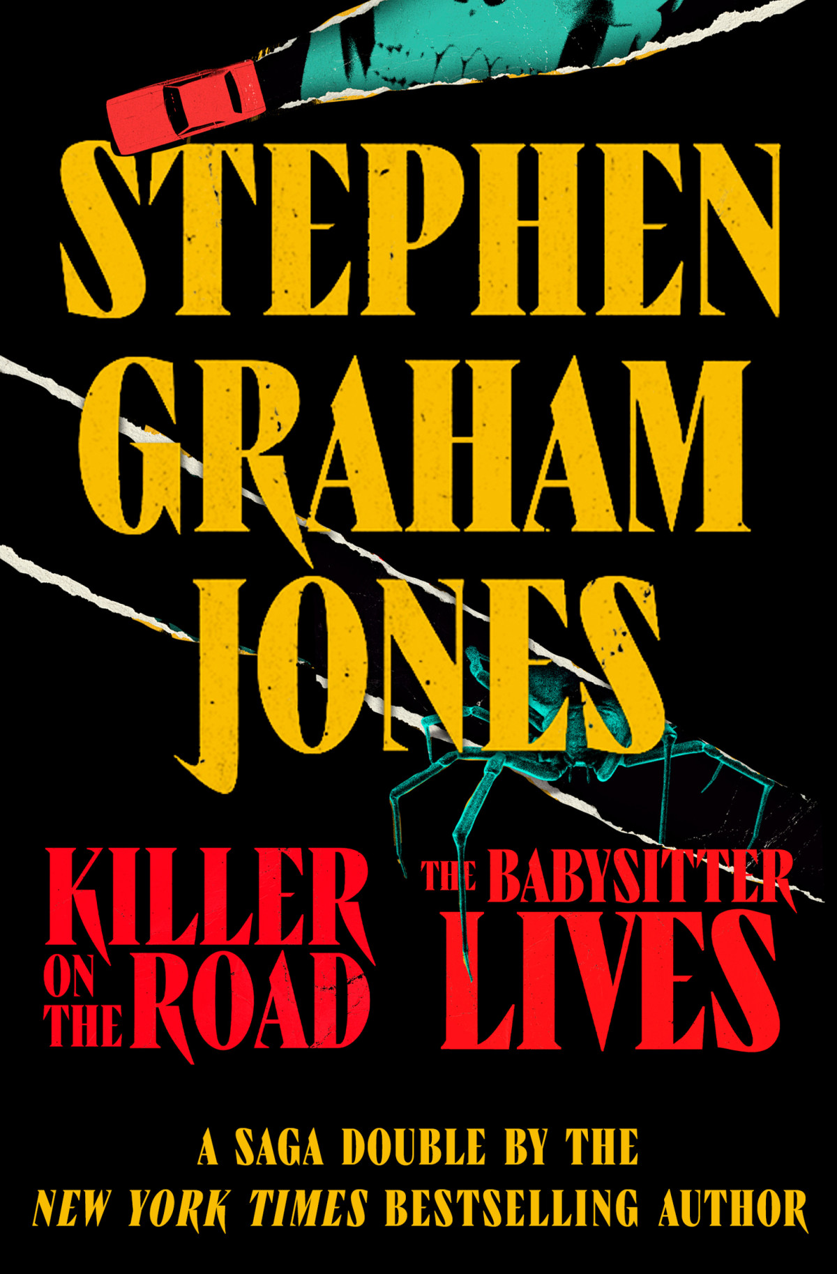 Killer On The Road The Babysitter Lives 1st Edition Stephen Graham Jones