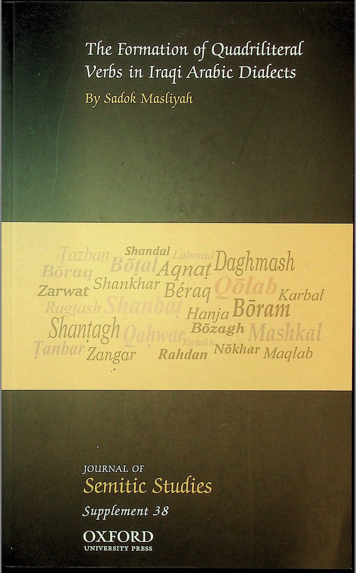 The Formation Of Quadriliteral Verbs In Iraqi Arabic Dialects Sadok Masliyah