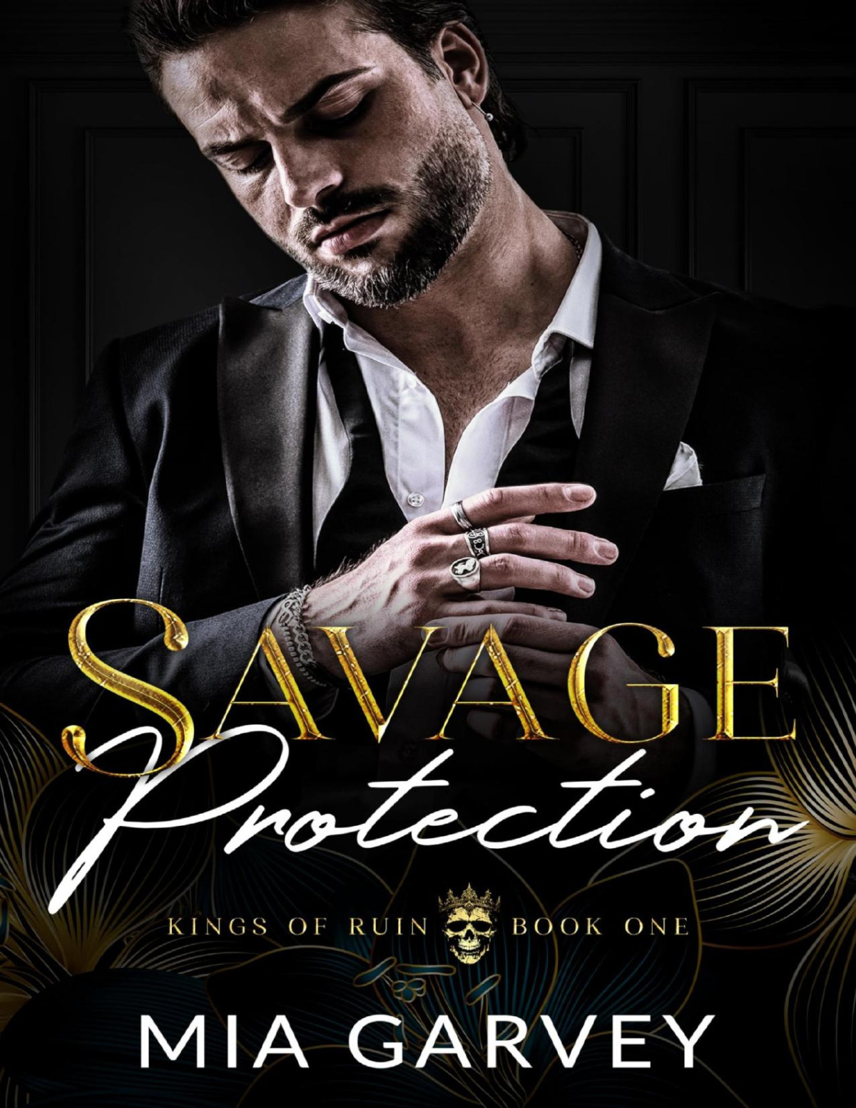 Savage Protection A Forbidden Love Mafia Romance Kings Of Ruin Book 1 Mia Garvey