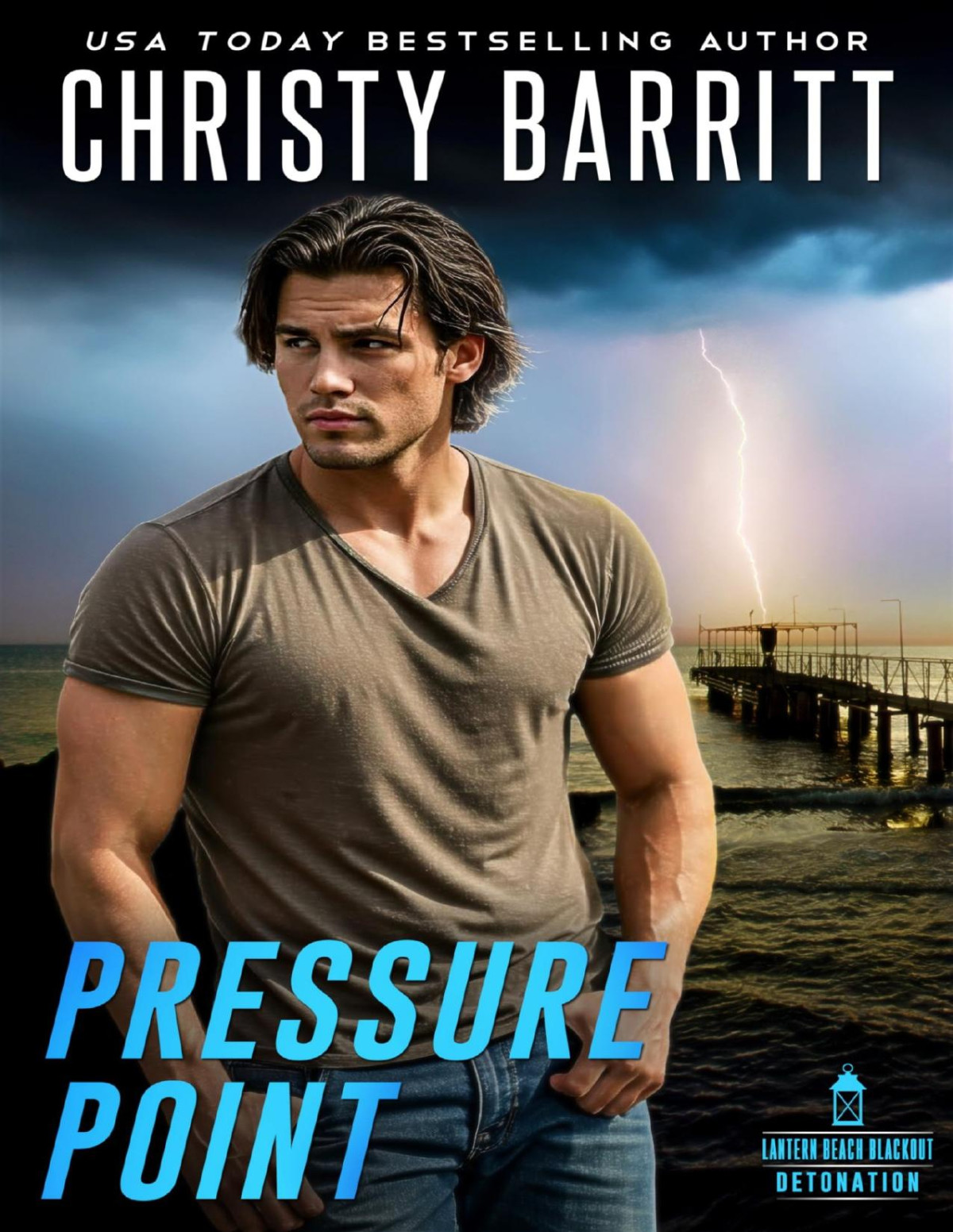 Pressure Point Lantern Beach Blackout Detonation Book 2 Christy Barritt