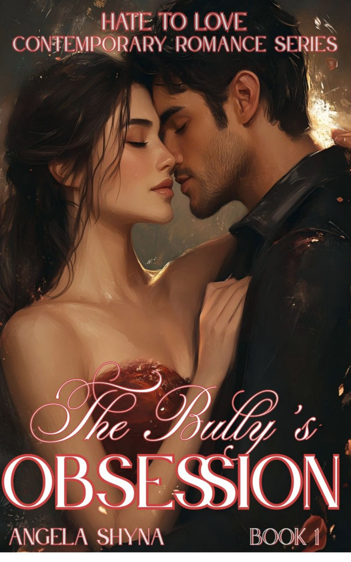 Bullys Obsession 1 The Bullys Obsession Angela Shyna