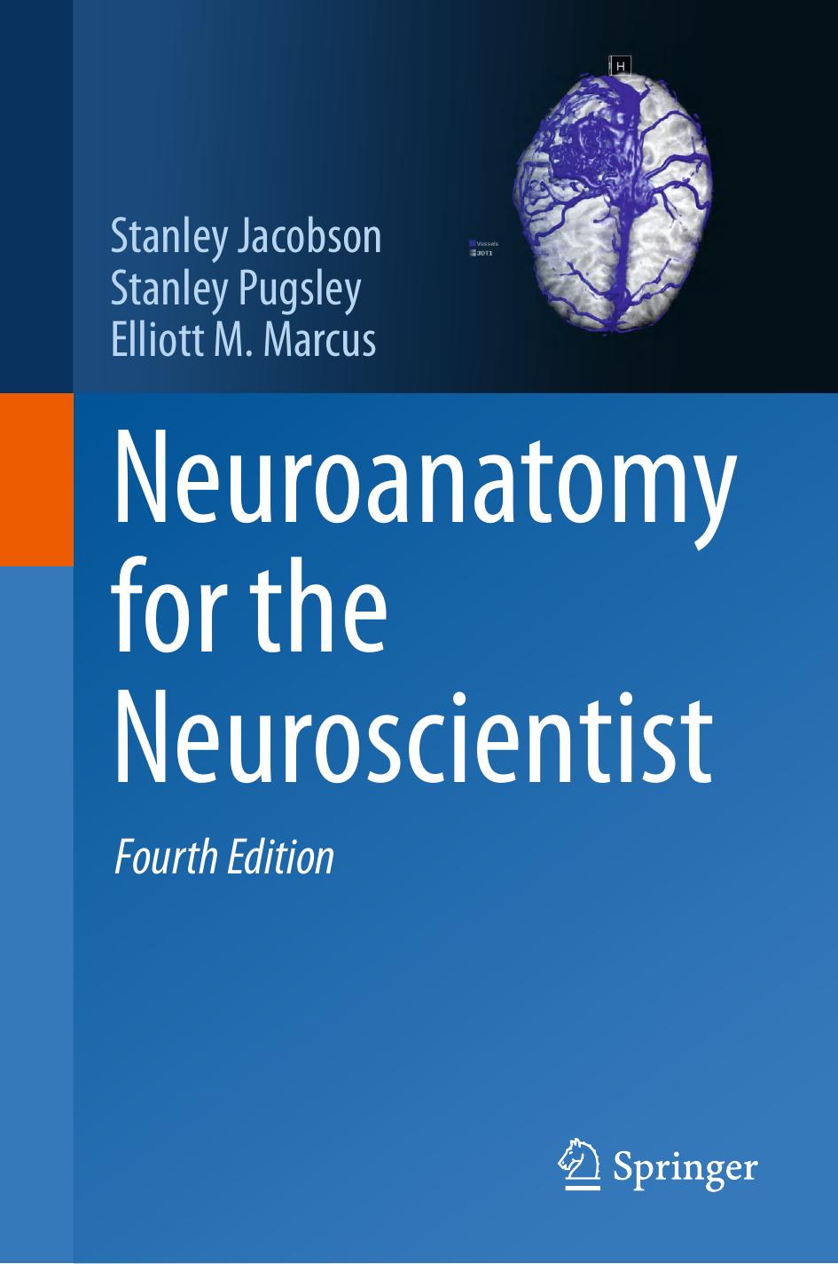Neuroanatomy For The Neuroscientist 4th Ed Stanley Jacobson