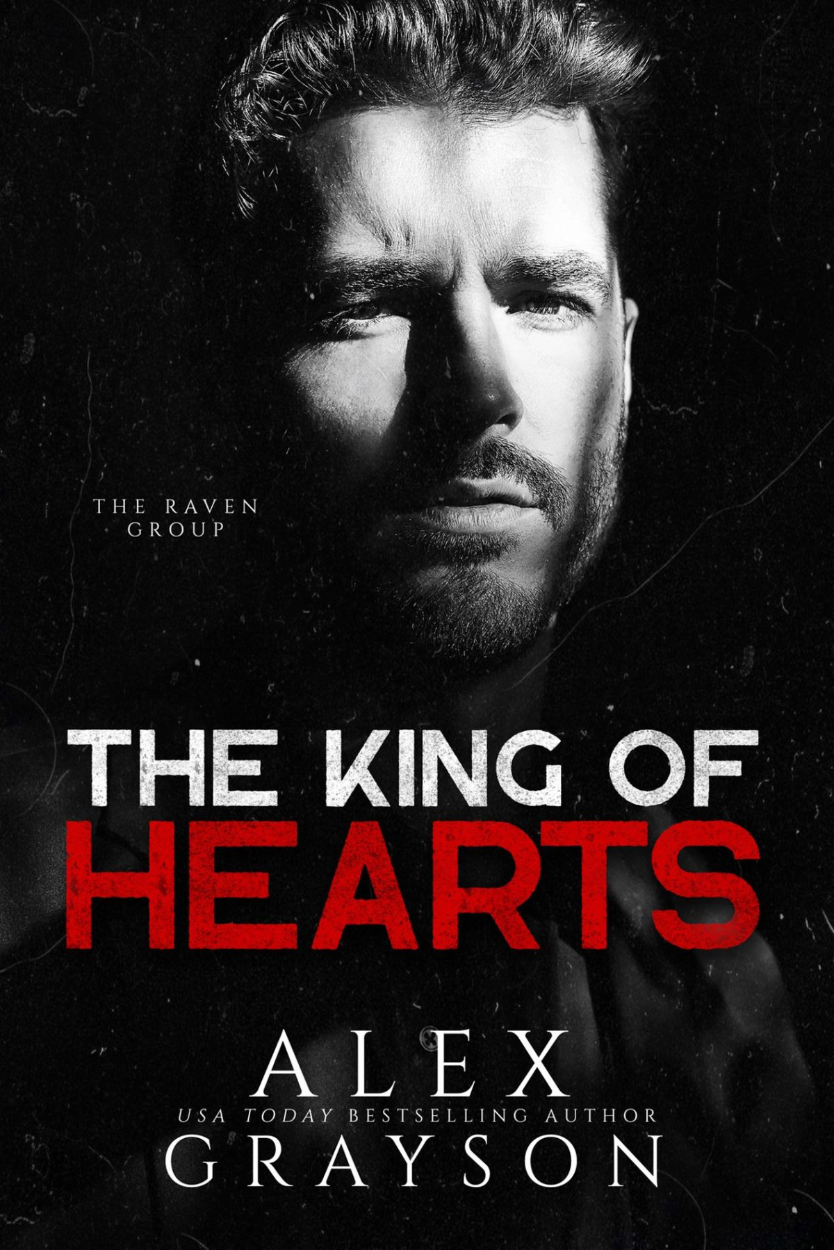Raven Group 1 The King Of Hearts Alex Grayson