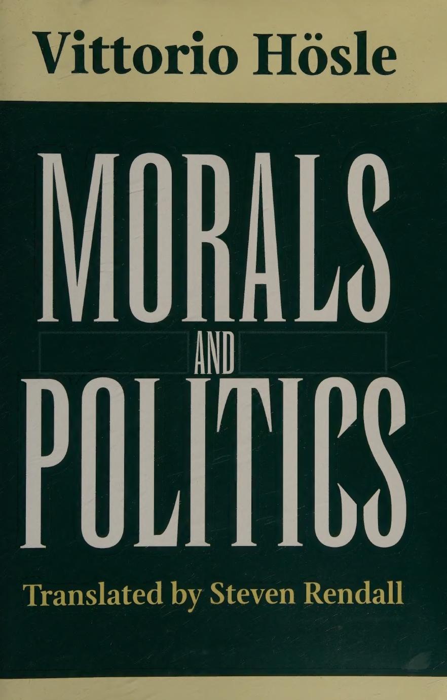 Morals And Politics Hösle Vittorio 1960