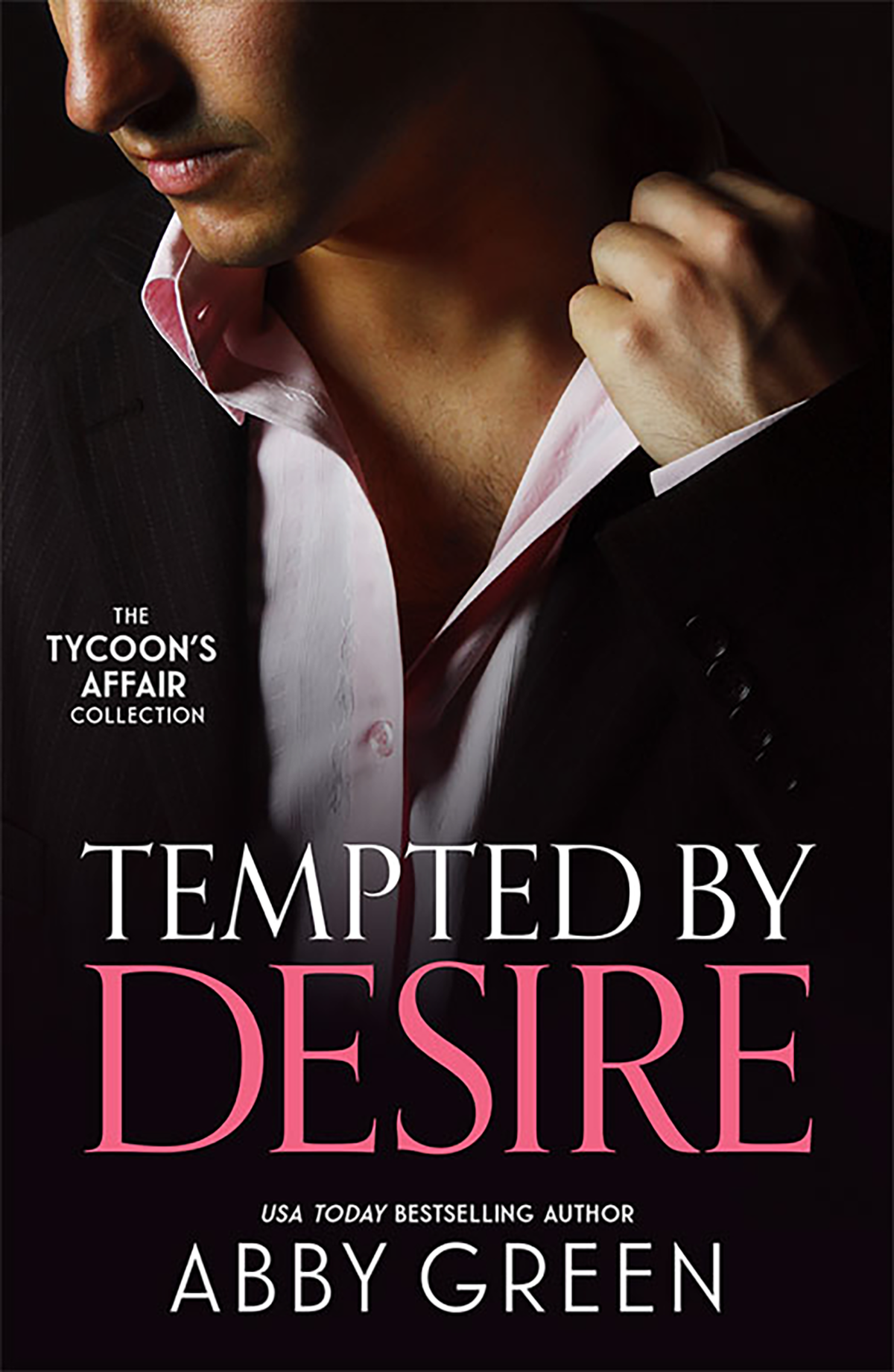 The Tycoons Affair Tempted By Desire Abby Green
