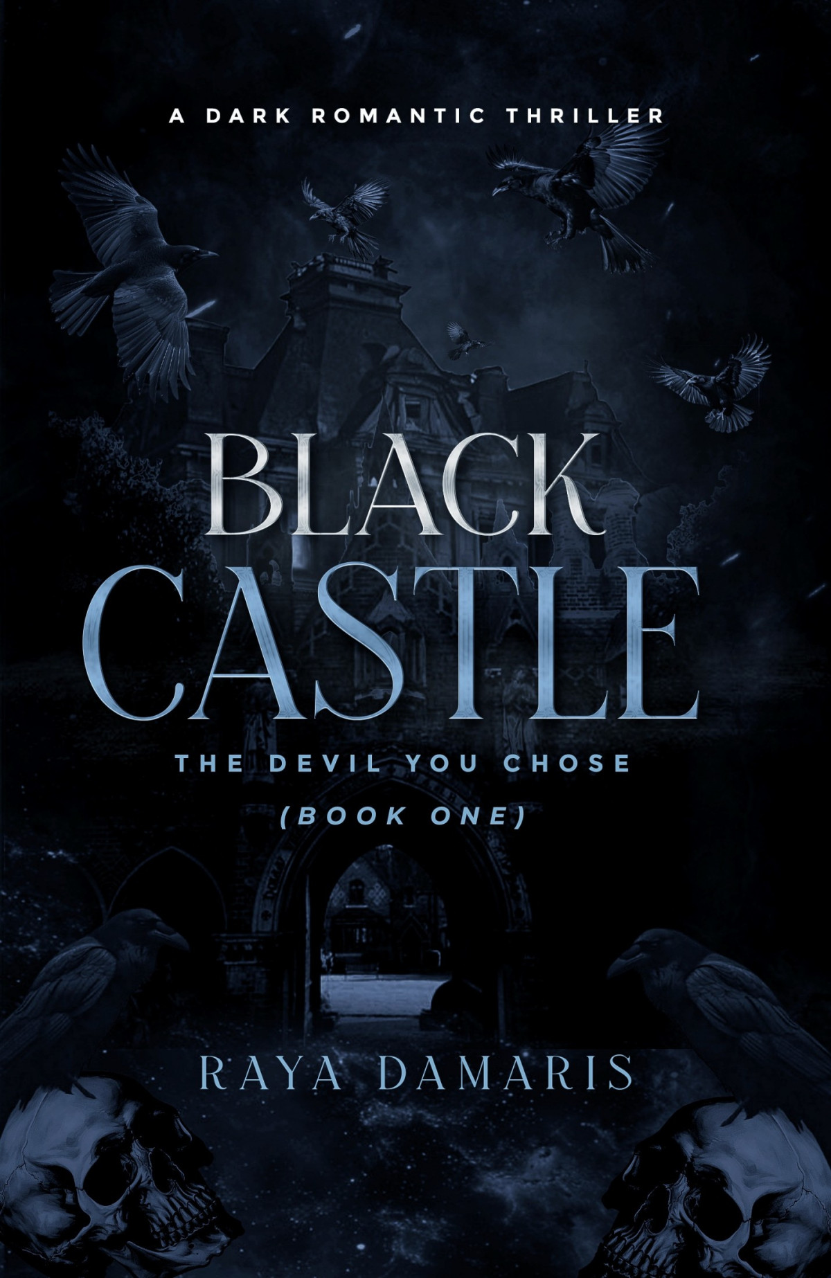 Devil You Chose 1 Black Castle 1st Raya Damaris