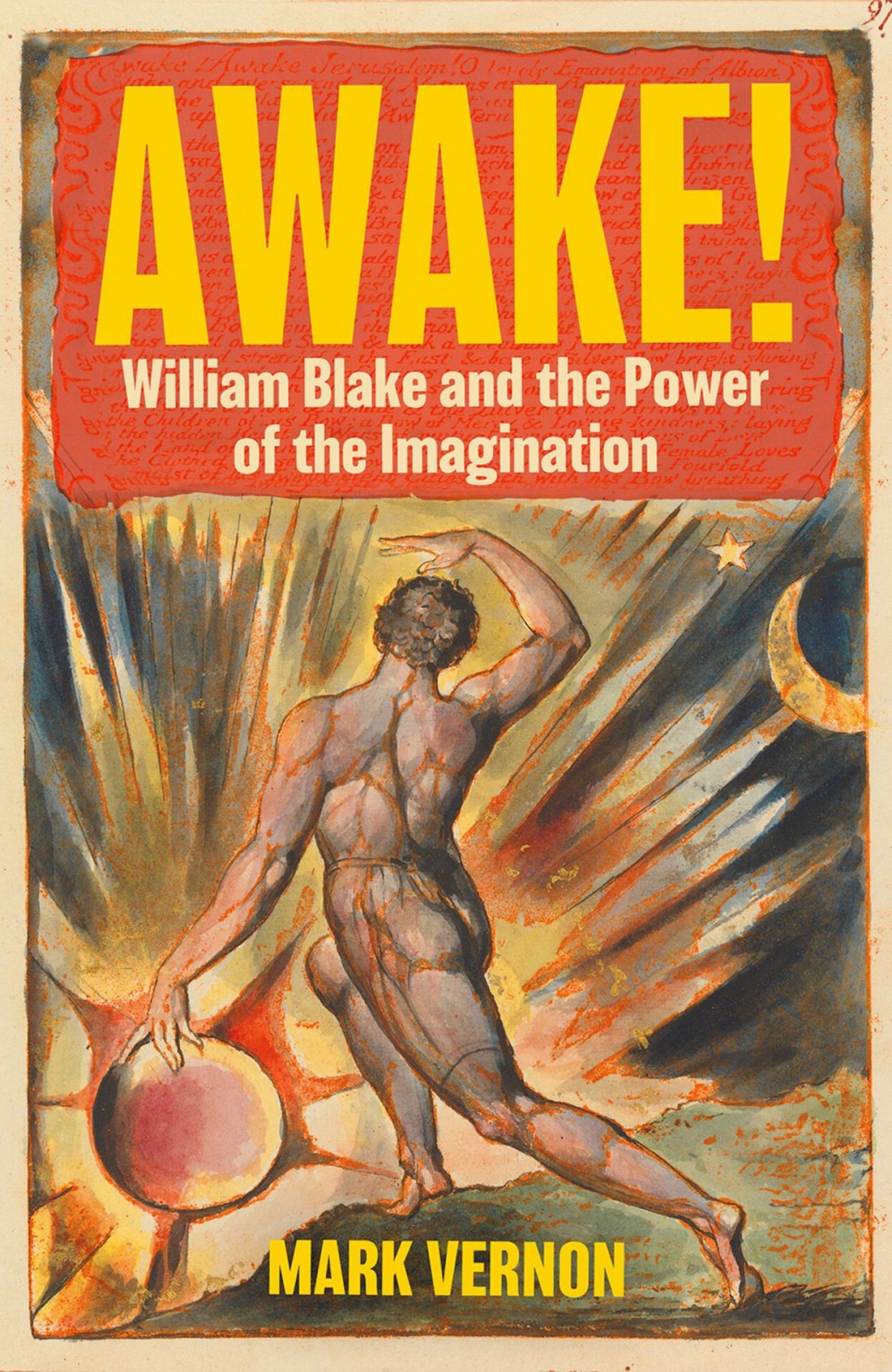 Awake William Blake And The Power Of The Imagination Mark Vernon