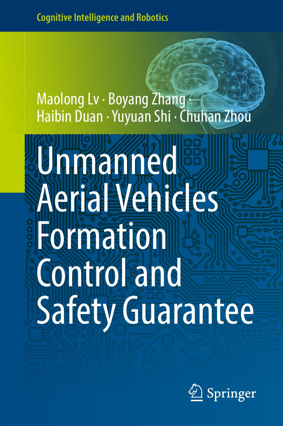 Unmanned Aerial Vehicles Formation Control And Safety Guarantee 1st Edition Maolong Lv