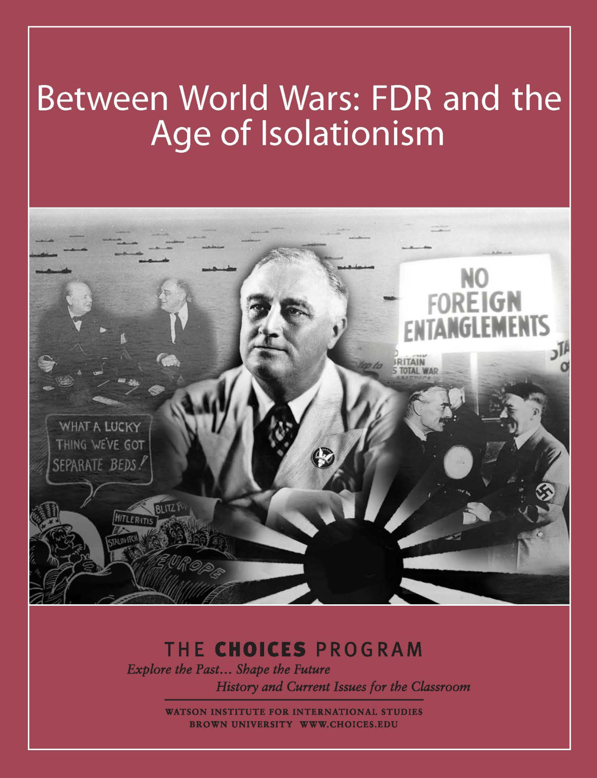 Between World Wars Fdr And The Age Of Isolationism 1st Choices Program