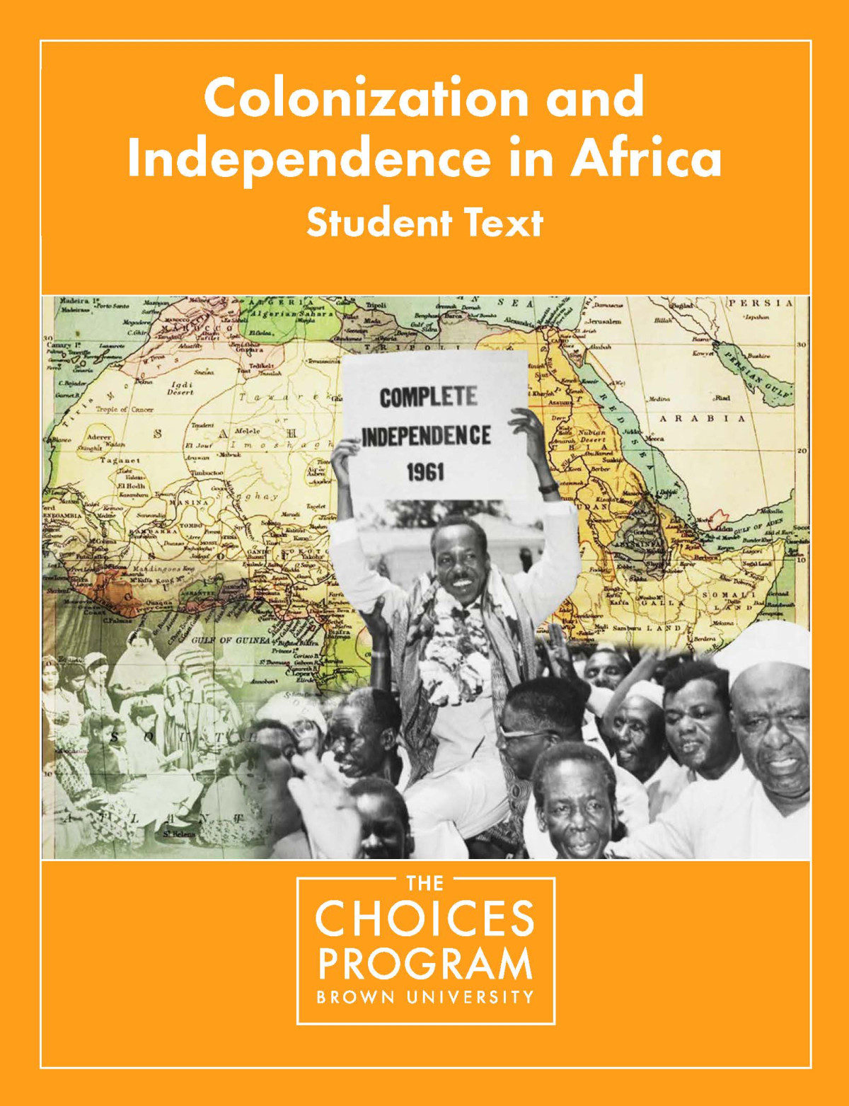 Colonization And Independence In Africa 2nd Choices Program