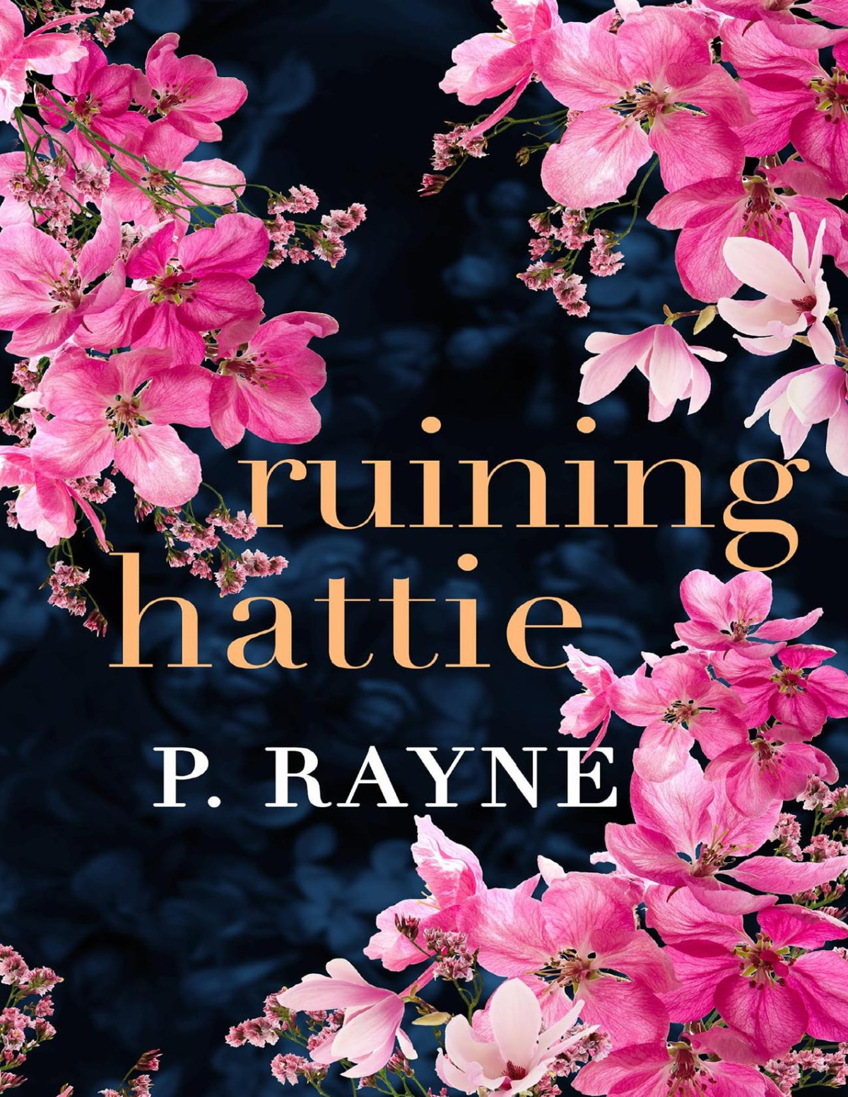 Ruining Hattie P Rayne