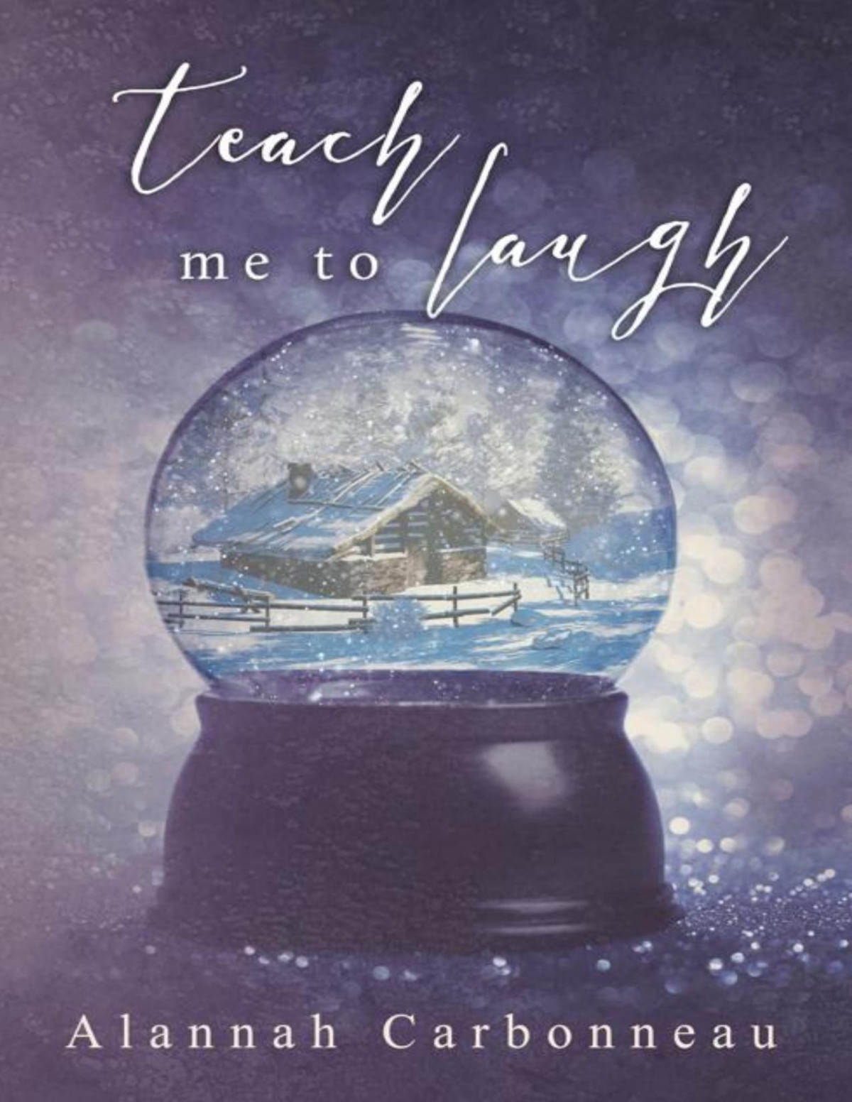 Teach Me To Laugh Teach Me Book Three 3 Alannah Carbonneau