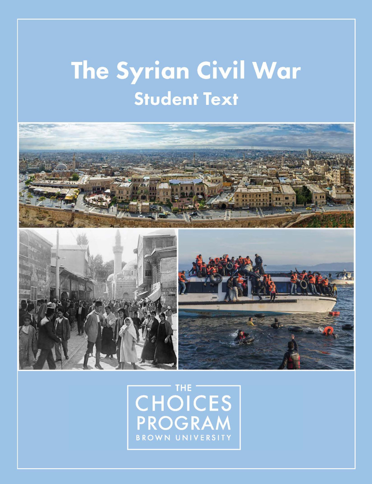 The Syrian Civil War 1st Choices Program