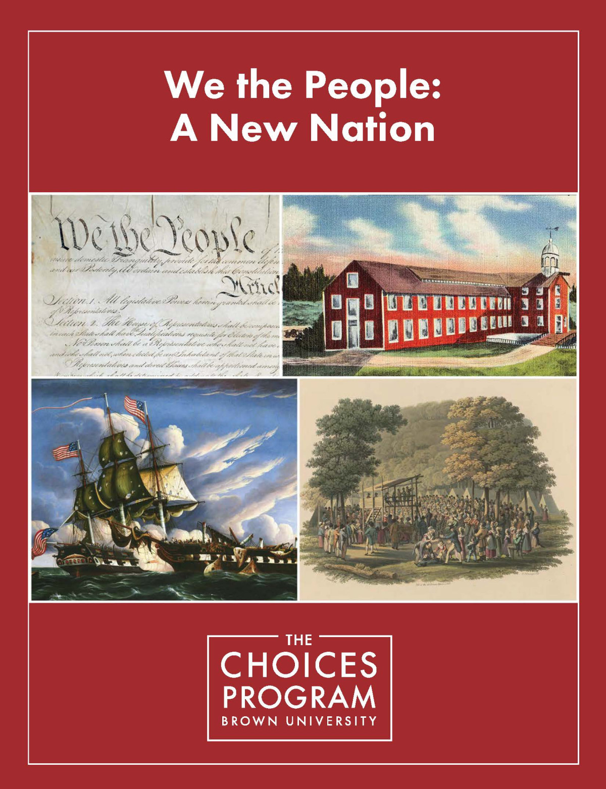 We The People A New Nation 2nd Choices Program