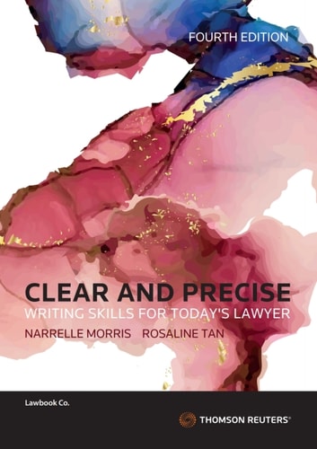 Clear And Precise Writing Skills For Todays Lawyers 4th Edition Narelle Morris