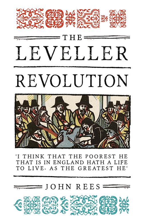 The Leveller Revolution Reprint John Rees