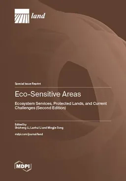 Ecosensitive Areas Ecosystem Services Protected Lands And Current Challenges Second Edition 2nd Shicheng Li