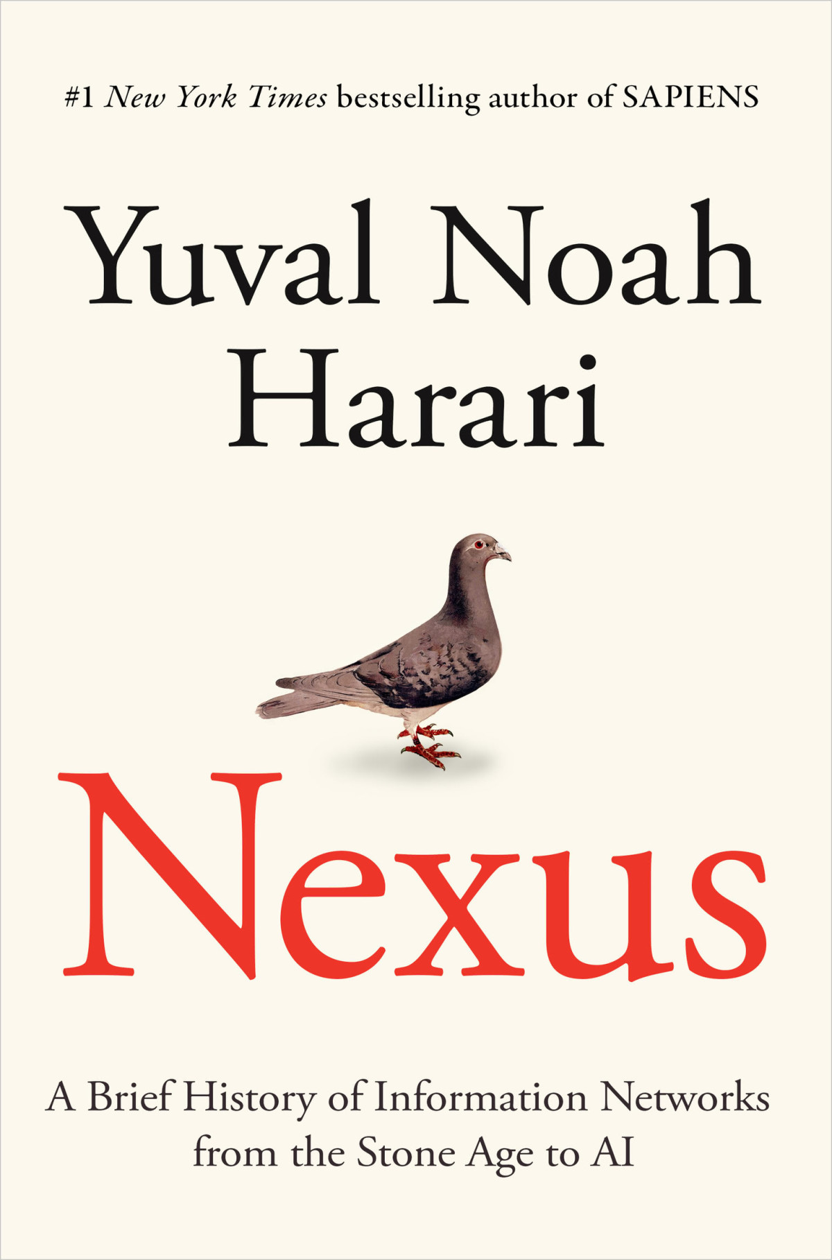 Nexus A Brief History Of Information Networks From The Stone Age To Ai Yuval Noah Harari