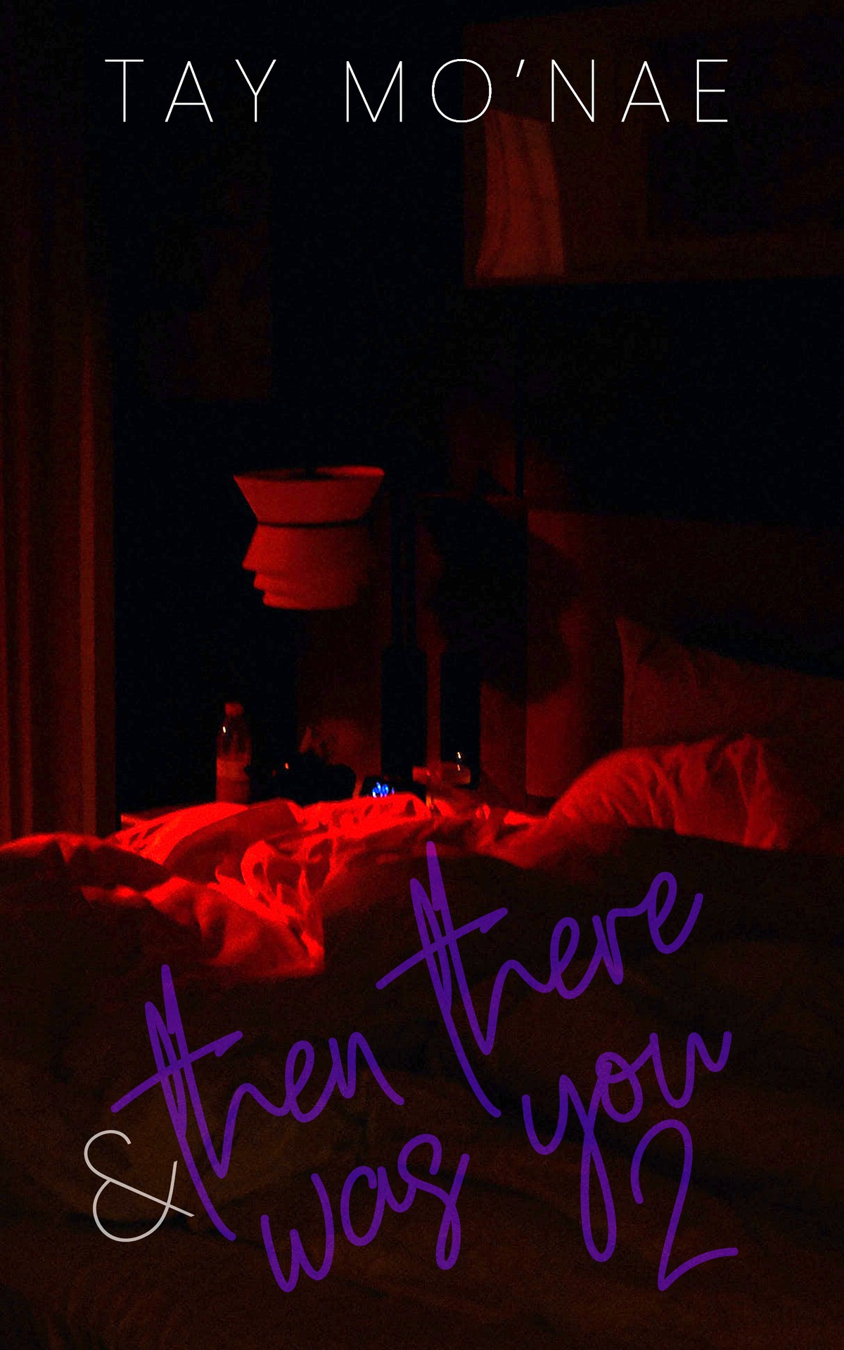 Then There Was You 2 Monae Tay