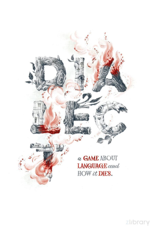 Dialect A Game About Language And How It Dies Kathryn Hymes