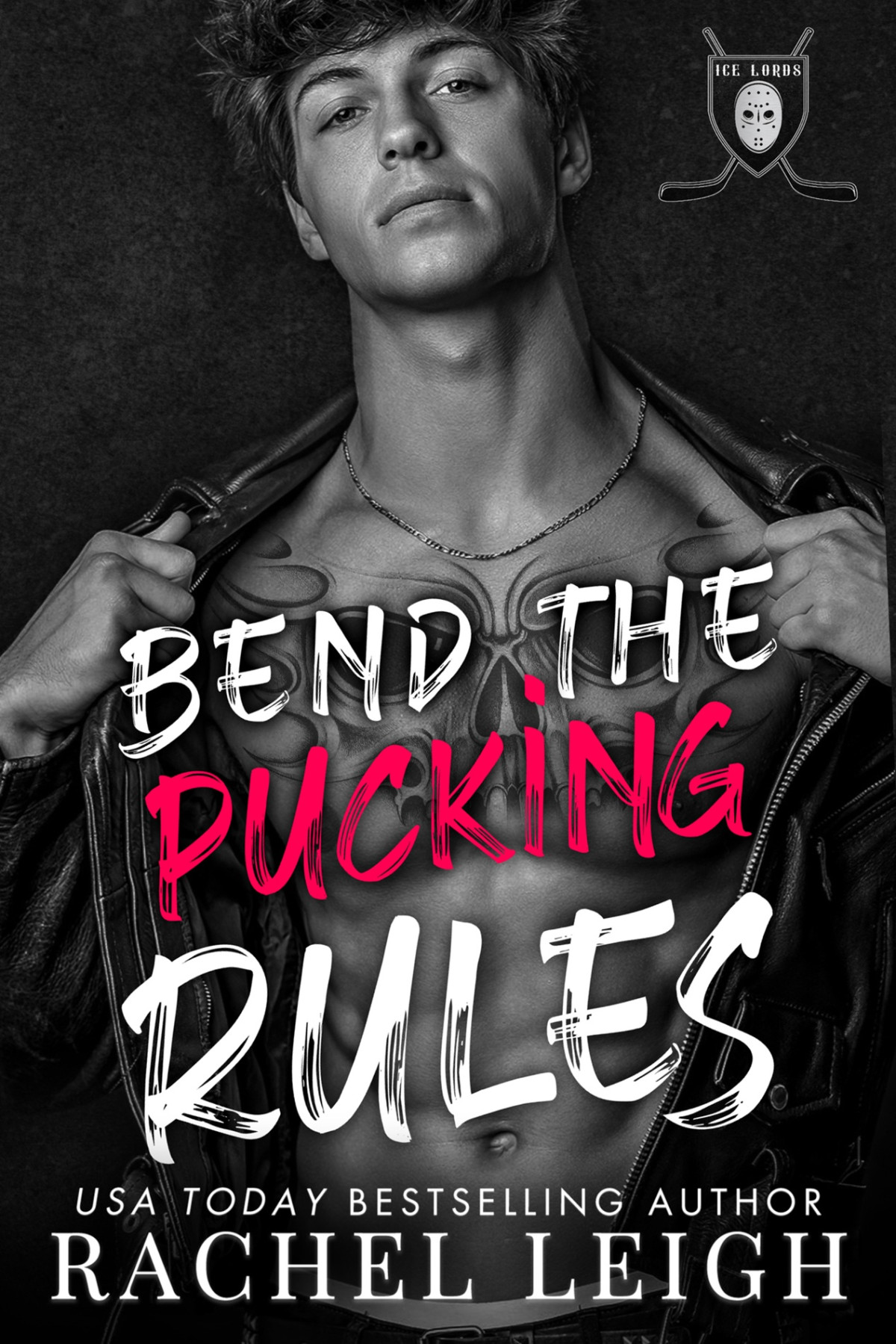 Ice Lords 2 Bend The Pucking Rules Rachel Leigh