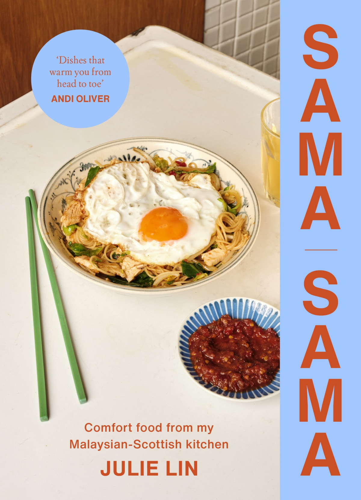 Sama Sama Comfort Food From My Malaysianscottish Kitchen Julie Lin