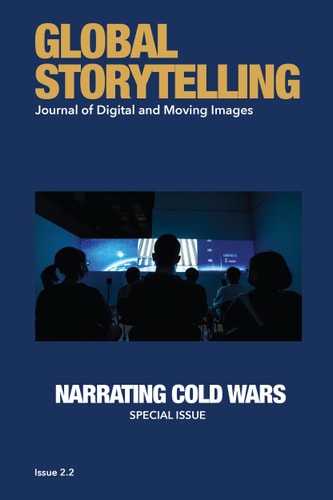 Global Storytelling Journal Of Digital And Moving Images Vol 2 No 2 Winter 2022 Ying Zhu