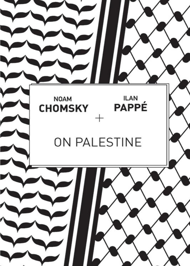 On Palestine 1st Edition Noam Chomsky Ilan Pappé