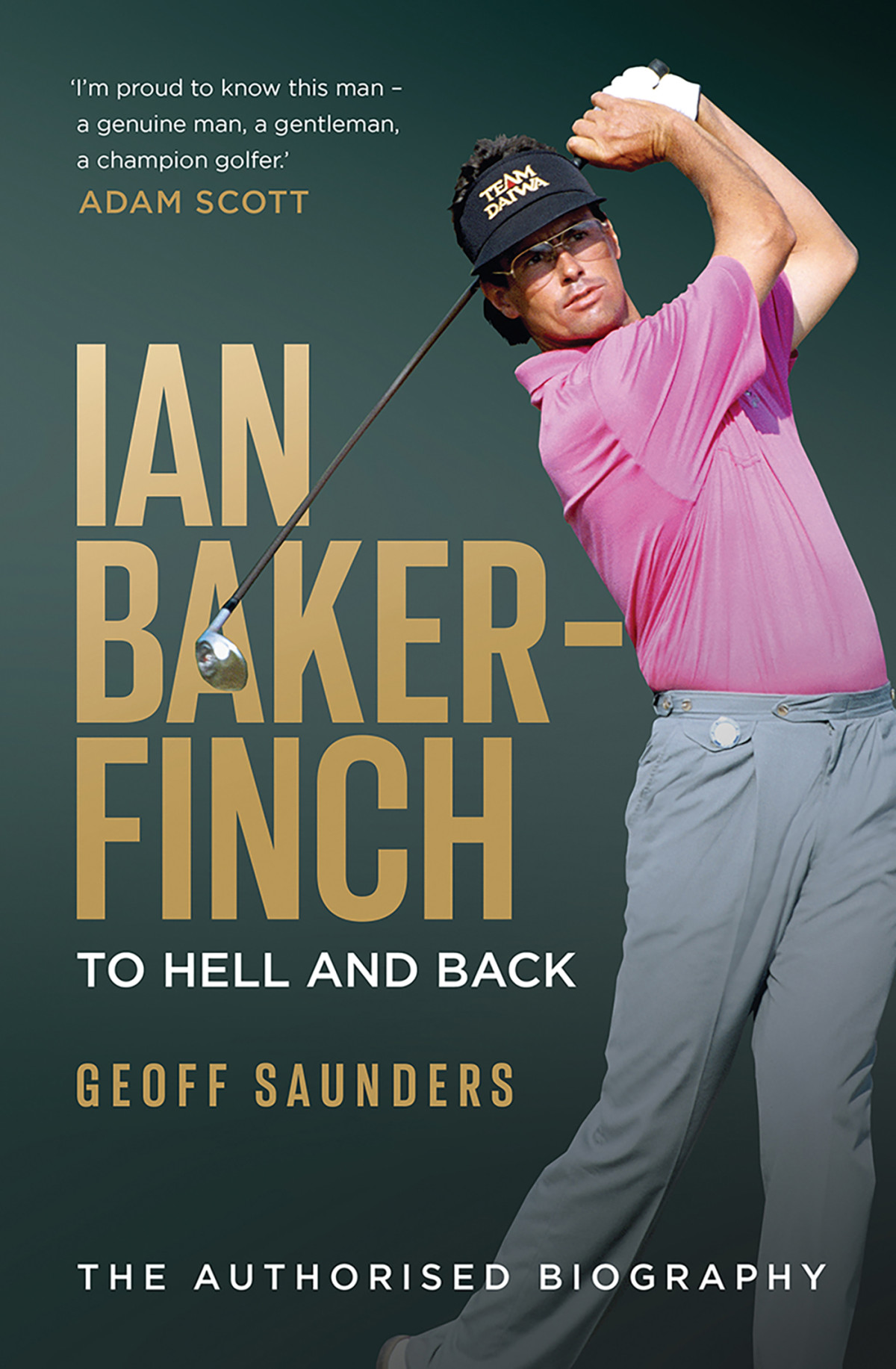 Ian Bakerfinch To Hell And Back Geoff Saunders