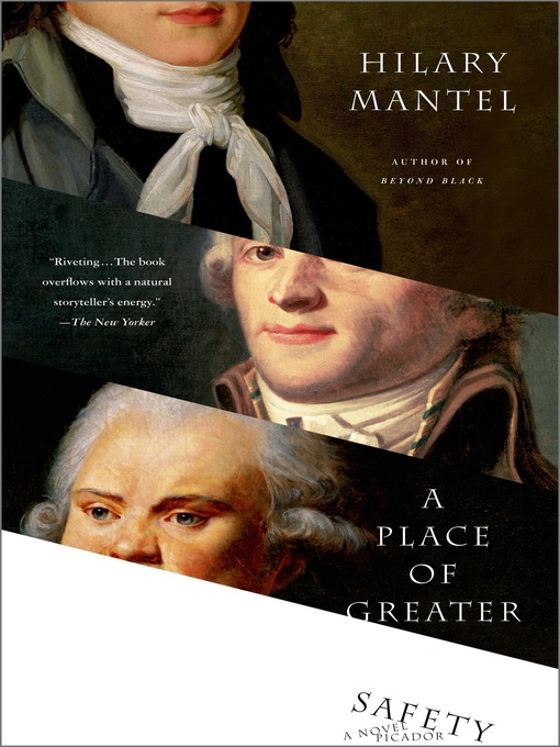 A Place Of Greater Safety Hilary Mantel