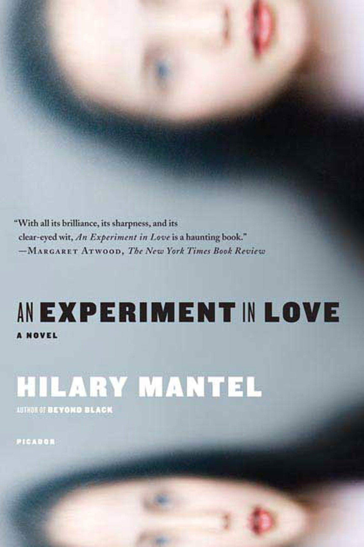 An Experiment In Love Hilary Mantel