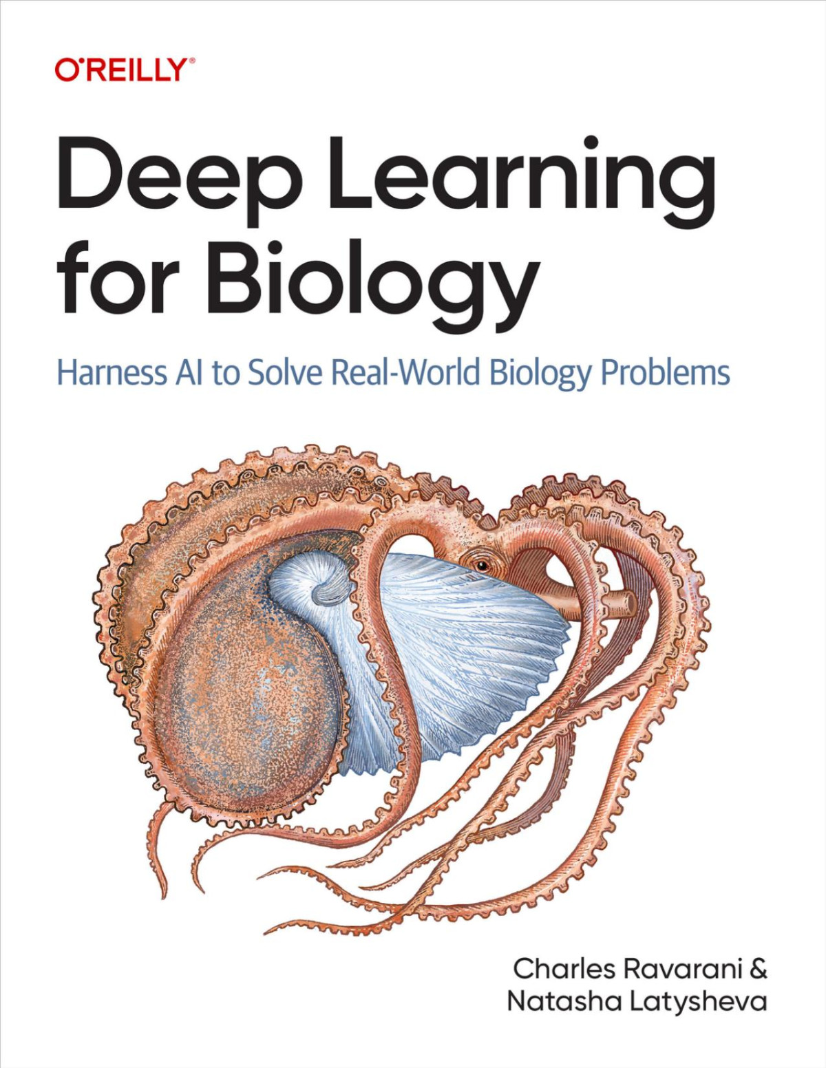 Deep Learning For Biology Harness Ai To Solve Realworld Biology Problems Charles Ravarani Natasha Latysheva