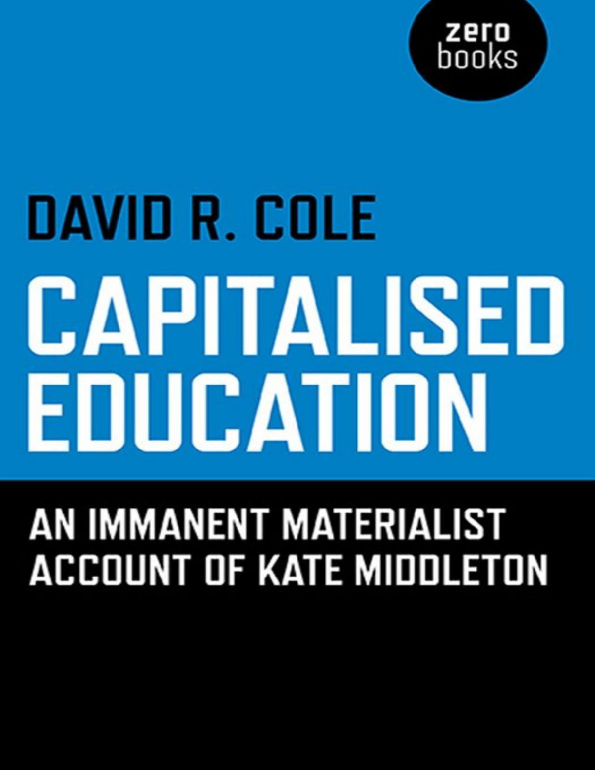 Capitalised Education David R Cole