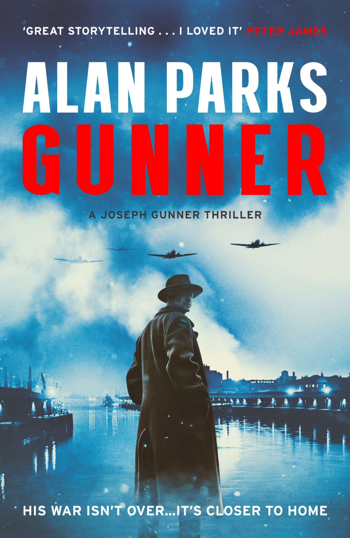 Gunner His War Isnt Over Its Closer To Home The Gunner Thrillers Alan Parks