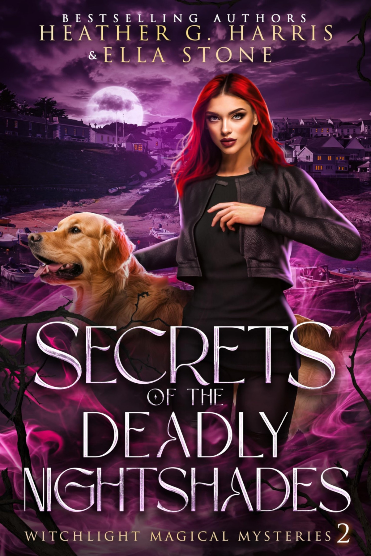Witchlight Magical Mysteries 2 Secrets Of The Deadly Nightshades Heather G Harris Ella Stone