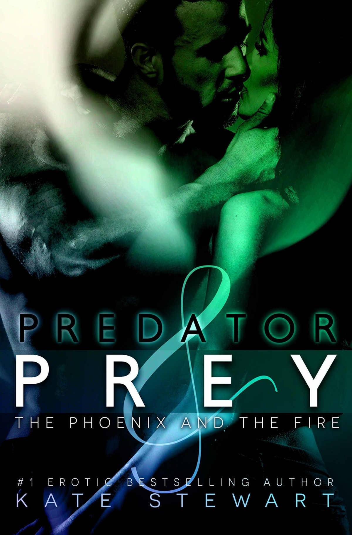 Lust Lies 3 Predator And Prey The Phoenix And The Fire Kate Stewart
