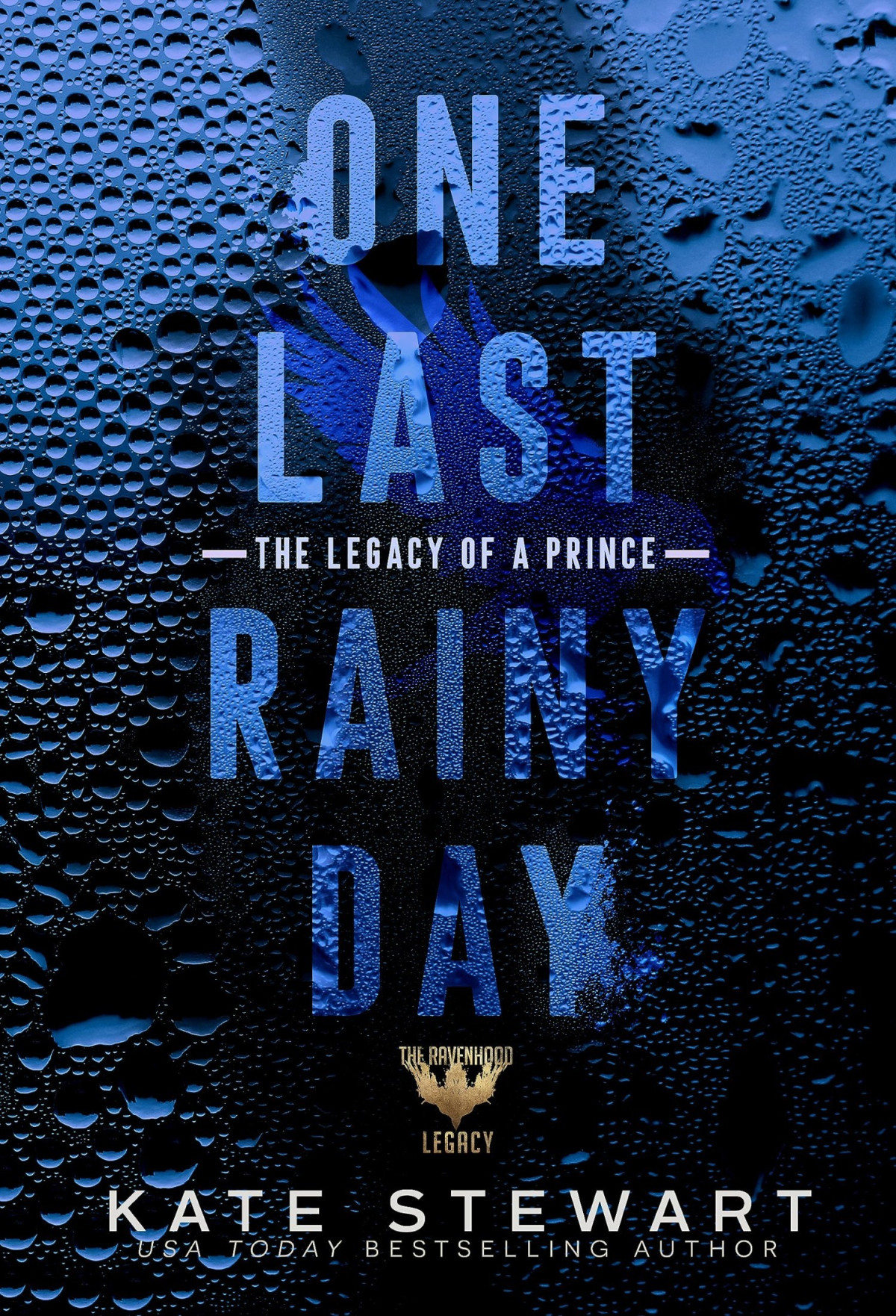 Ravenhood Legacy 1 One Last Rainy Day Kate Stewart