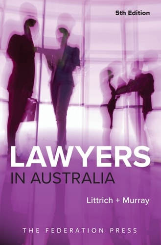 Lawyers In Australia 5th Edition John Littrich Karina Murray