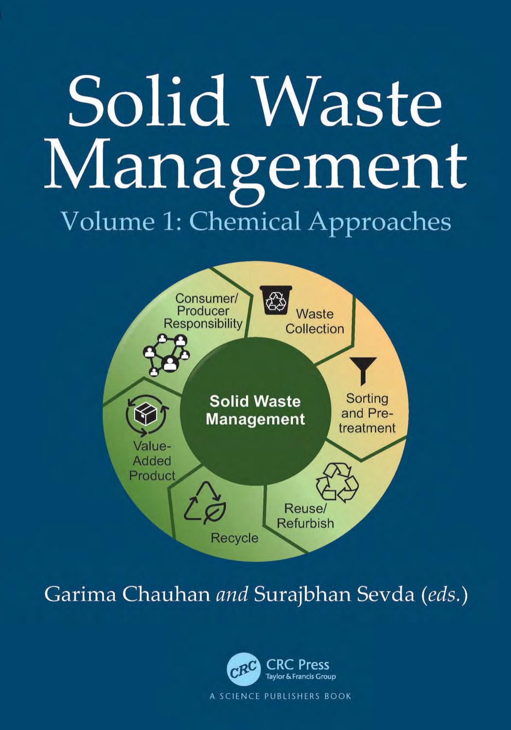 Solid Waste Management Chemical Approaches Volume 1 Garima Chauhan Surajbhan Sevda