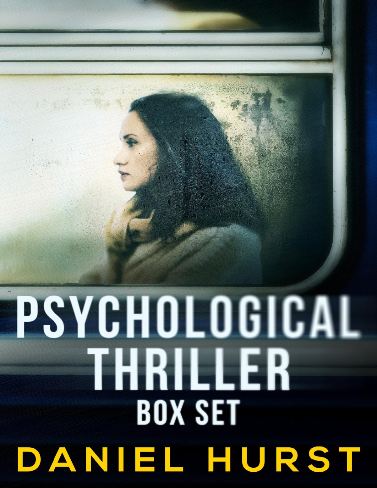 Daniel Hursts Psychological Thriller Box Set Daniel Hurst
