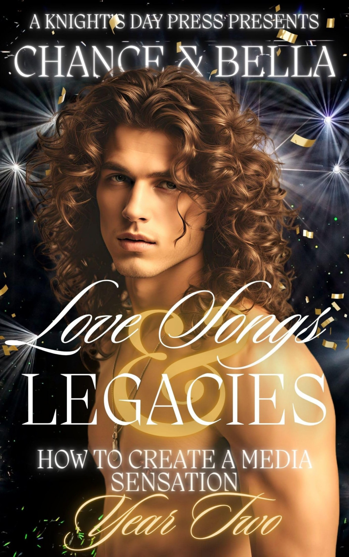 How To Create A Media Sensation 2 Love Songs Legacies Chance Christopher Bella Liddell