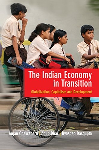 The Indian Economy In Transition 1st Edition Anjan Chakrabarti