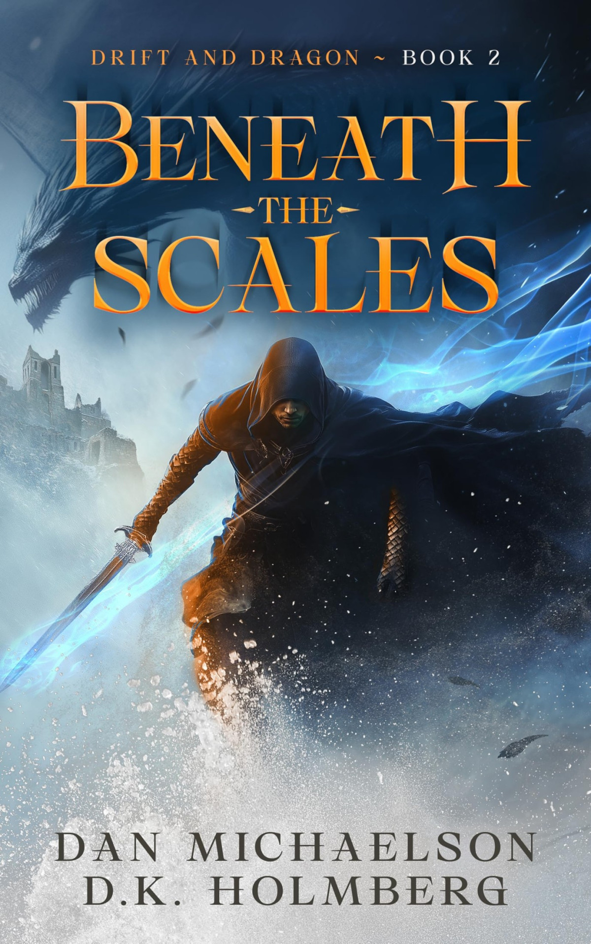 Beneath The Scales Dan Michaelson Dk Holmberg