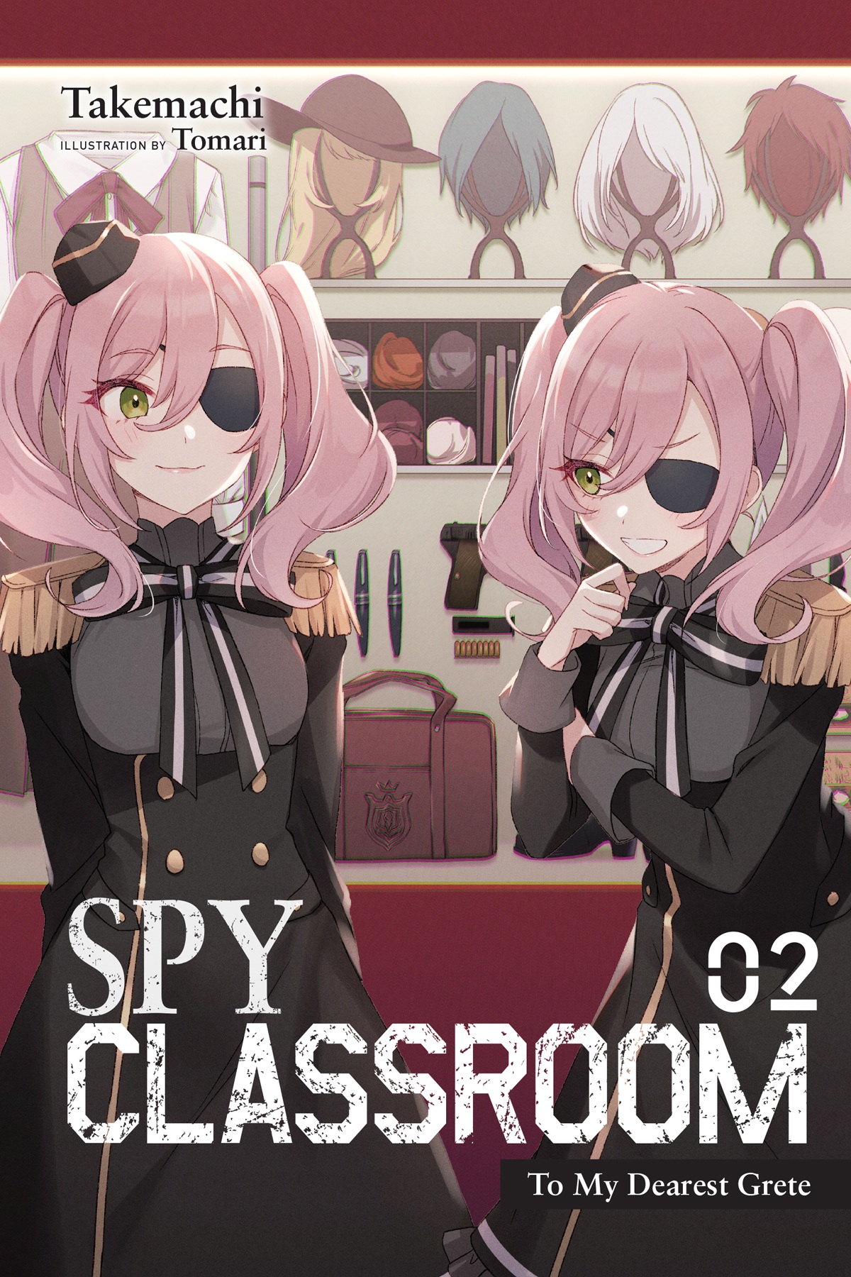 Spy Classroom Vol 2 To My Dearest Grete Takemachi And Tomari