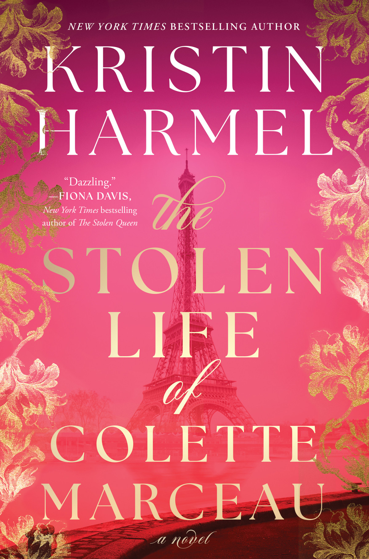 The Stolen Life Of Colette Marceau A Novel Kristin Harmel