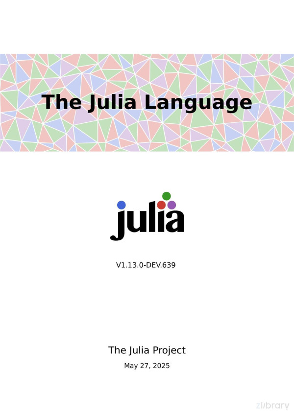 The Julia Language 1130dev639 May 27 2025 The Julia Project
